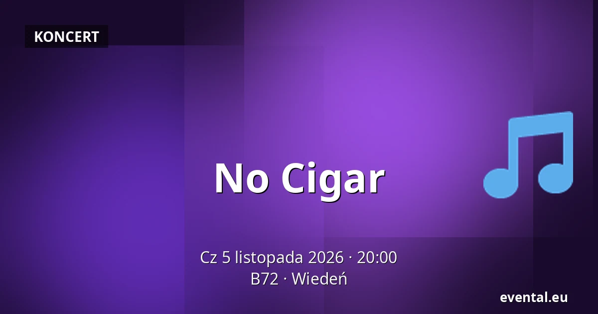 No Cigar — B72, Wiedeń