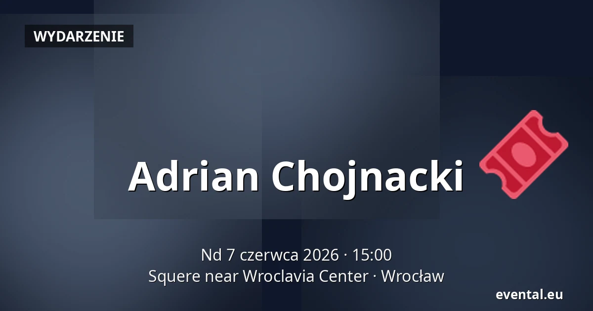 Adrian Chojnacki — Squere near Wroclavia Center, Wrocław