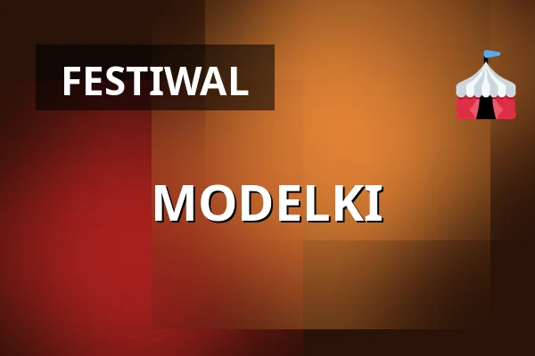 MODELKI — Oława, Wrocław