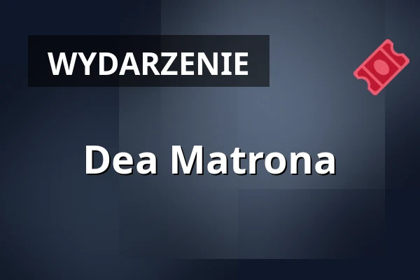 Dea Matrona — Forest Opera, Gdańsk