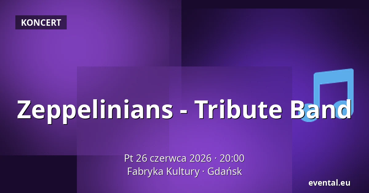 Zeppelinians - Tribute Band — Fabryka Kultury, Gdańsk