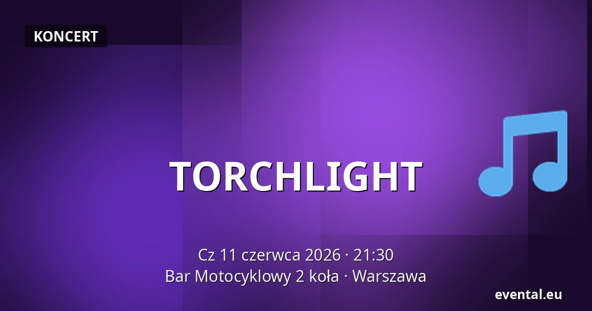 TORCHLIGHT — Bar Motocyklowy 2 koła, Warszawa