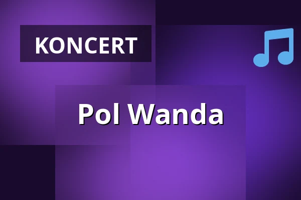 Pol Wanda — Klub Smok, Warszawa