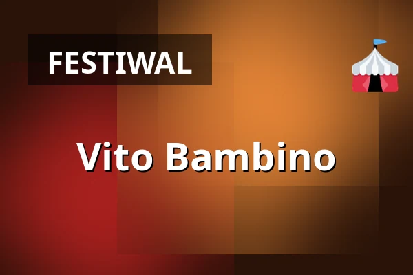 Vito Bambino — Powidz, Poznań