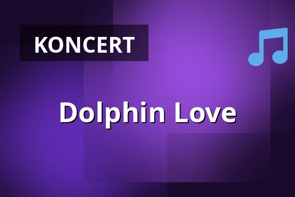 Dolphin Love — SoHo Stage, Augsburg