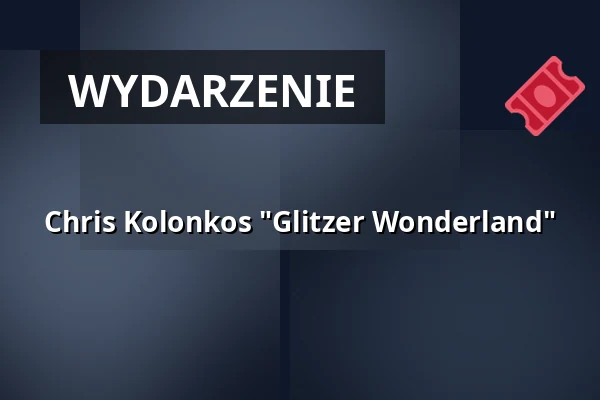 Chris Kolonkos "Glitzer Wonderland" — Parktheater im Kurhaus Göggingen, Augsburg