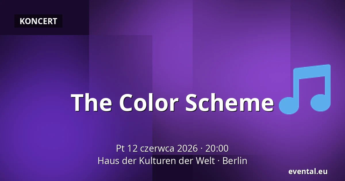 The Color Scheme — Haus der Kulturen der Welt, Berlin