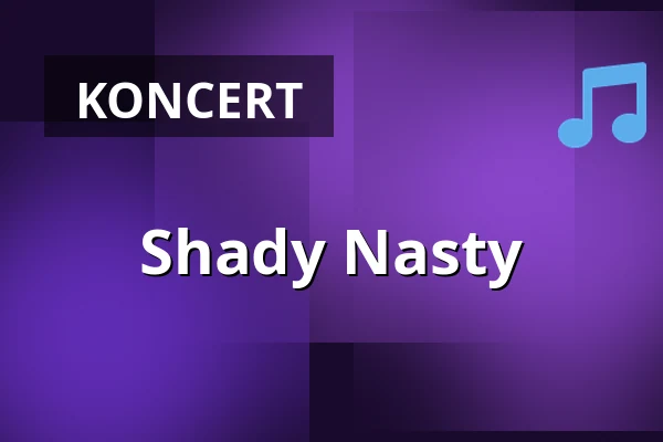 Shady Nasty — Mikropol, Berlin