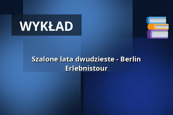 Szalone lata dwudzieste - Berlin Erlebnistour — Start vor dem Friedrichstadtpalast, Berlin