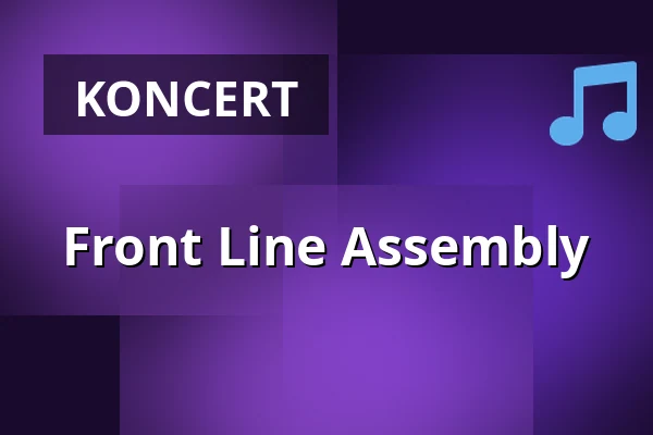 Front Line Assembly — GRETCHEN, Berlin