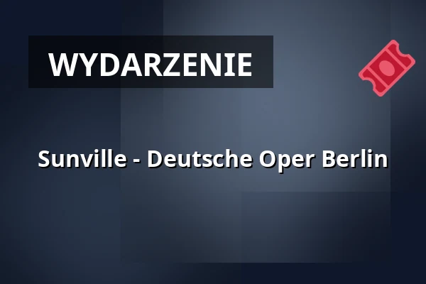 Sunville - Deutsche Oper Berlin — Deutsche Oper Berlin, Tischlerei, Berlin