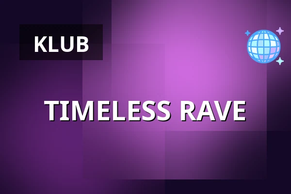 TIMELESS RAVE — Club Frau Holle, Hamburg
