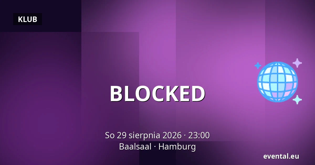 BLOCKED — Baalsaal, Hamburg