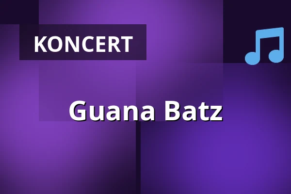 Guana Batz — Lido, Berlin