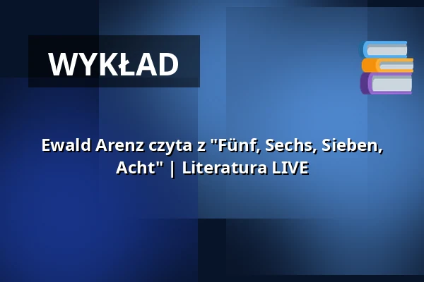 Ewald Arenz czyta z "Fünf, Sechs, Sieben, Acht" | Literatura LIVE — Pfefferberg Theater, Berlin
