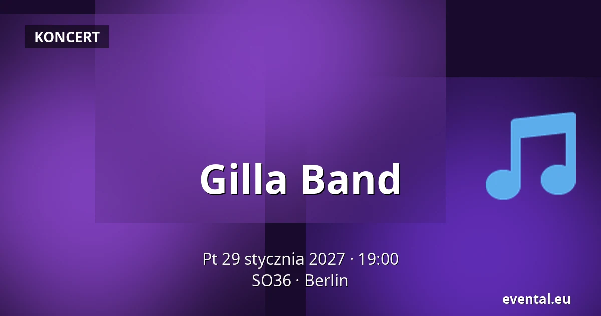 Gilla Band — SO36, Berlin