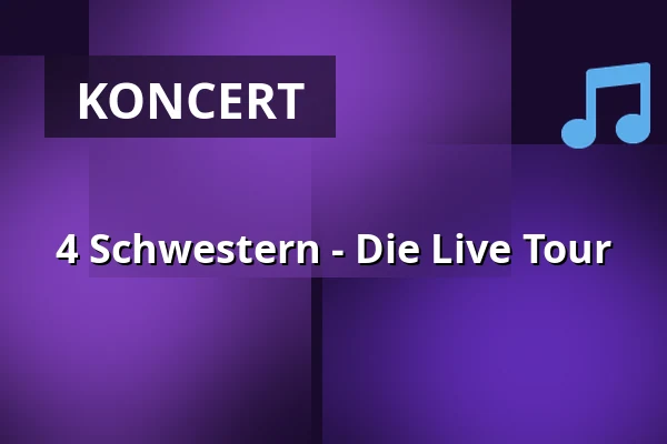 4 Schwestern - Die Live Tour — Anna Spree, Berlin