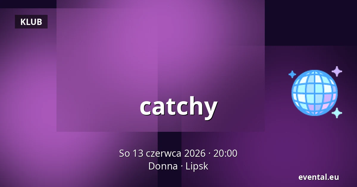 catchy — Donna, Lipsk