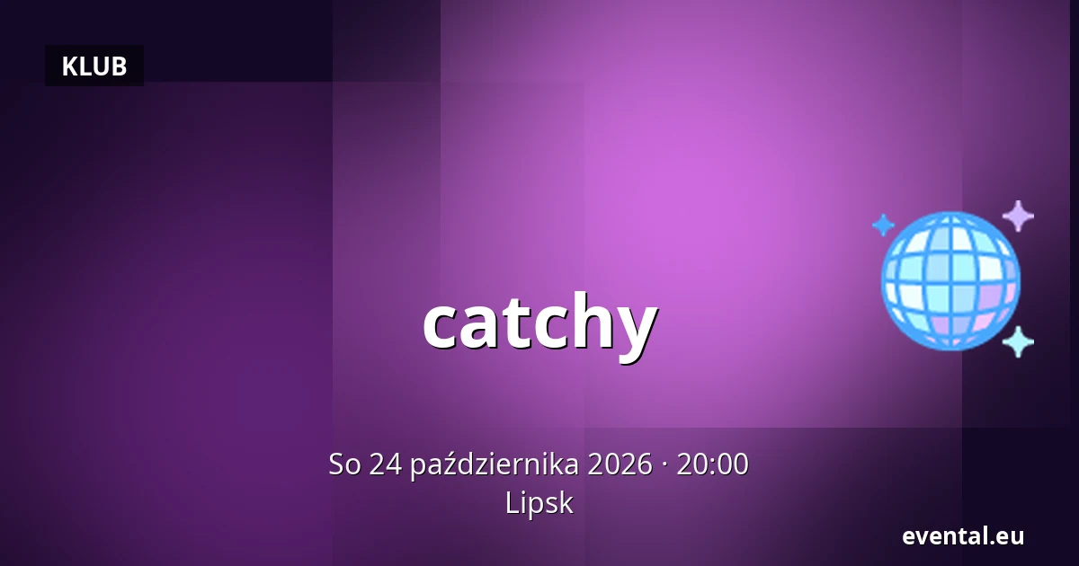 catchy — Lipsk