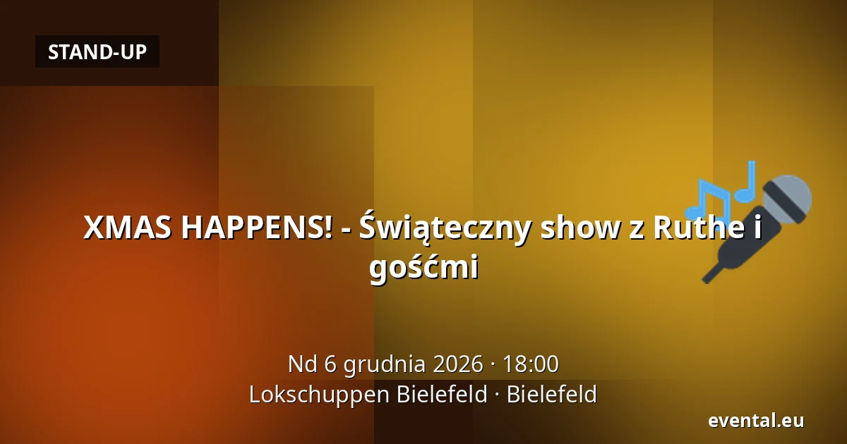 XMAS HAPPENS! - Świąteczny show z Ruthe i gośćmi — Lokschuppen Bielefeld, Bielefeld