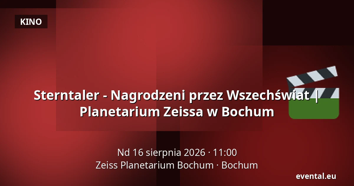Sterntaler - Nagrodzeni przez Wszechświat | Planetarium Zeissa w Bochum — Zeiss Planetarium Bochum, Bochum
