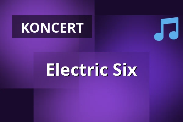 Electric Six — Matrix, Bochum