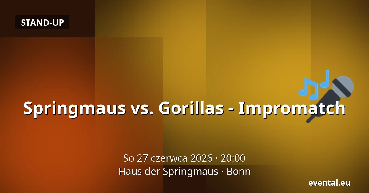 Springmaus vs. Gorillas - Impromatch — Haus der Springmaus, Bonn