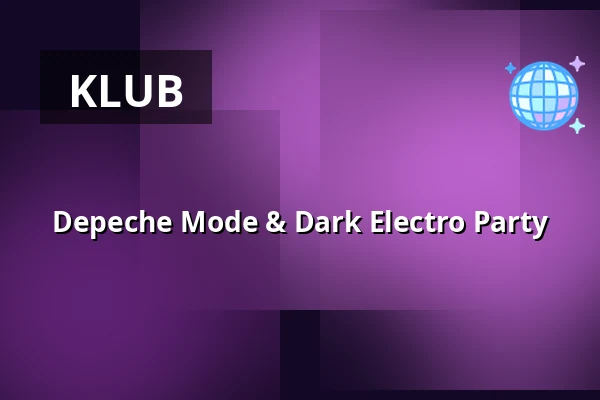 Depeche Mode & Dark Electro Party — westand, Braunschweig