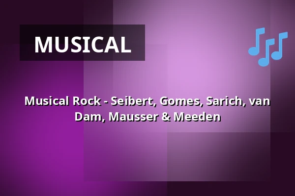 Musical Rock - Seibert, Gomes, Sarich, van Dam, Mausser & Meeden — Bregenzer Festspiel- und Kongresshaus, Bregenz
