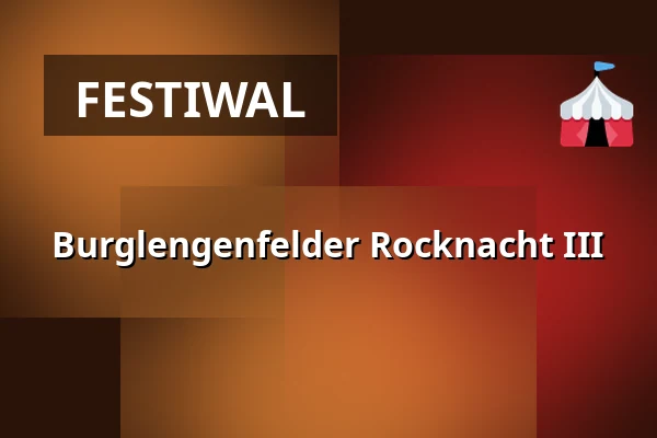 Burglengenfelder Rocknacht III — Veranstaltungszentrum Pfarrheim, Burglengenfeld