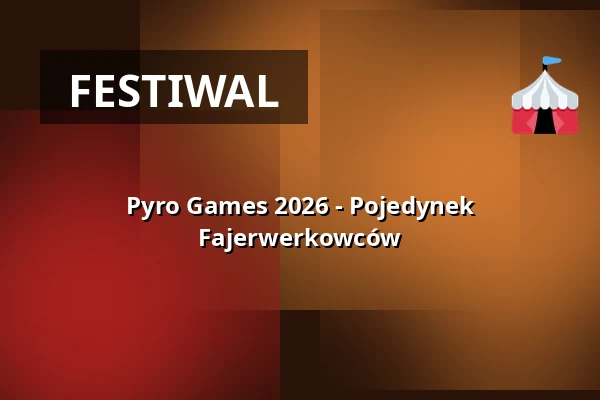Pyro Games 2026 - Pojedynek Fajerwerkowców — Stausee Oberrabenstein, Chemnitz