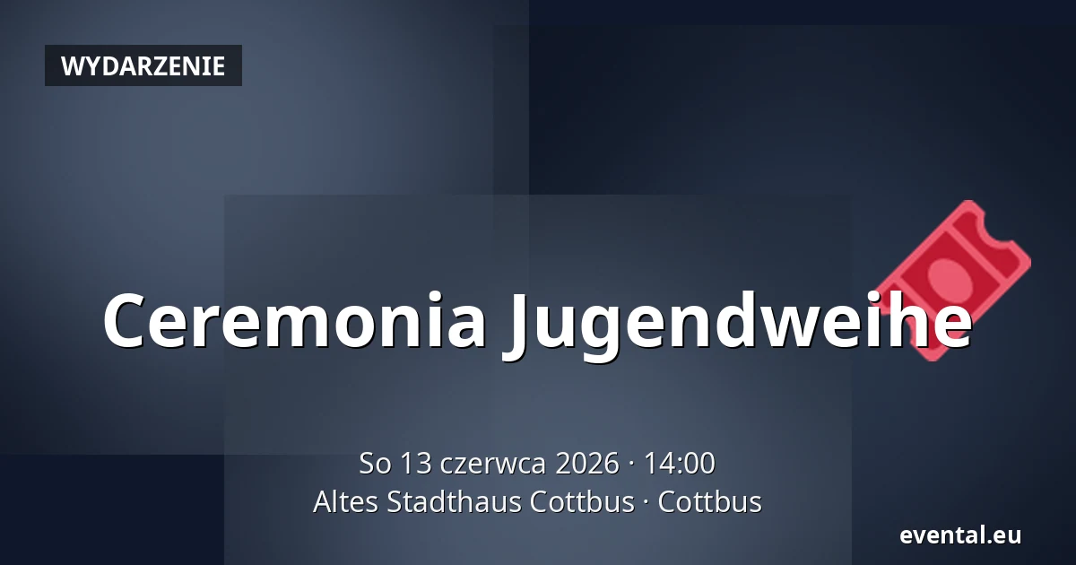 Ceremonia Jugendweihe — Altes Stadthaus Cottbus, Cottbus