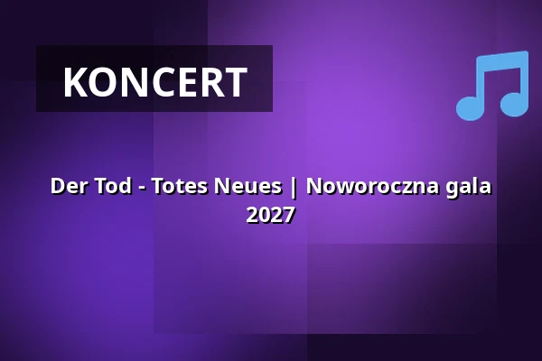 Der Tod - Totes Neues | Noworoczna gala 2027 — Centralstation, Darmstadt