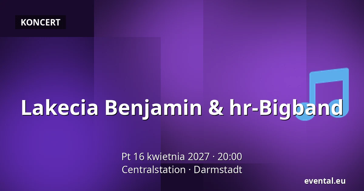 Lakecia Benjamin & hr-Bigband — Centralstation, Darmstadt