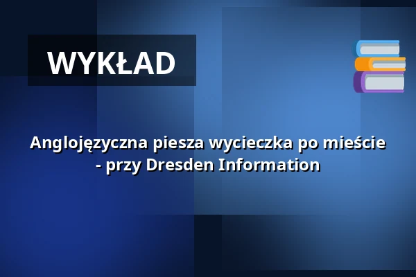 Anglojęzyczna piesza wycieczka po mieście - przy Dresden Information — im Sitzbereich der Dresden Information, an der Frauenkirche, Drezno