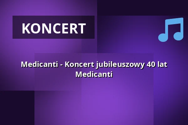 Medicanti - Koncert jubileuszowy 40 lat Medicanti — Kulturpalast Dresden, Drezno