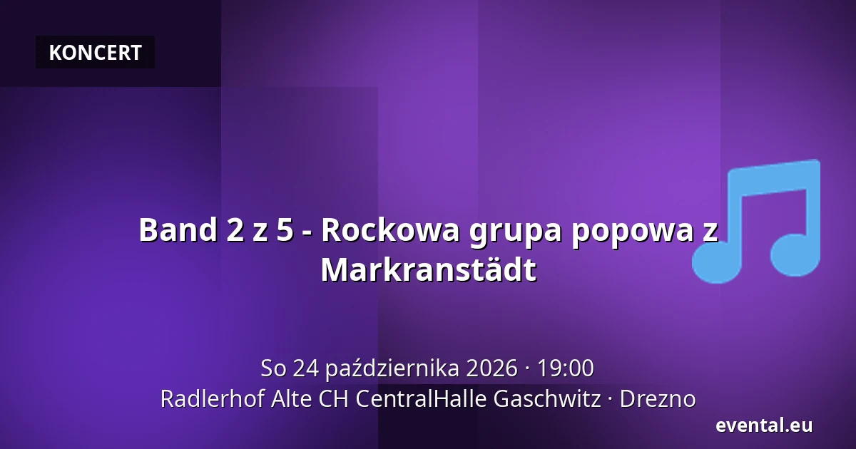 Band 2 z 5 - Rockowa grupa popowa z Markranstädt — Radlerhof Alte CH CentralHalle Gaschwitz, Drezno