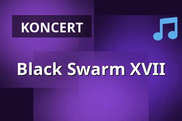 Black Swarm XVII — Parkhotel Weißer Hirsch, Drezno