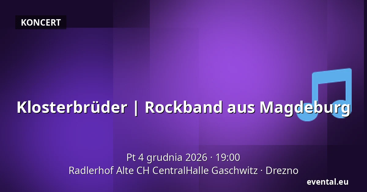 Klosterbrüder | Rockband aus Magdeburg — Radlerhof Alte CH CentralHalle Gaschwitz, Drezno