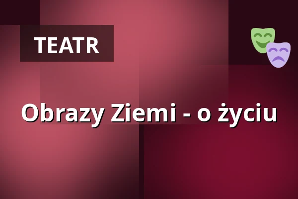 Obrazy Ziemi - o życiu — Kulturpalast Dresden, Drezno