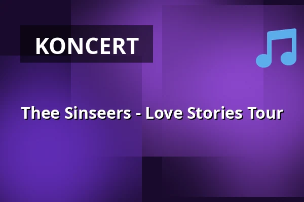 Thee Sinseers - Love Stories Tour — zakk Club, Düsseldorf