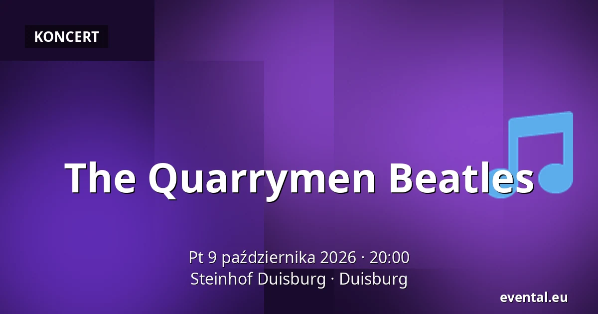 The Quarrymen Beatles — Steinhof Duisburg, Duisburg