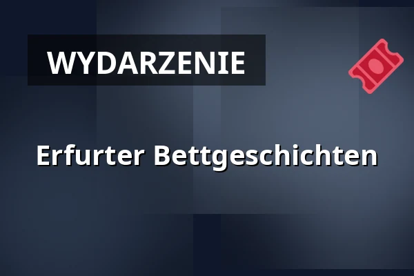 Erfurter Bettgeschichten — Forsthaus Willrode, Erfurt
