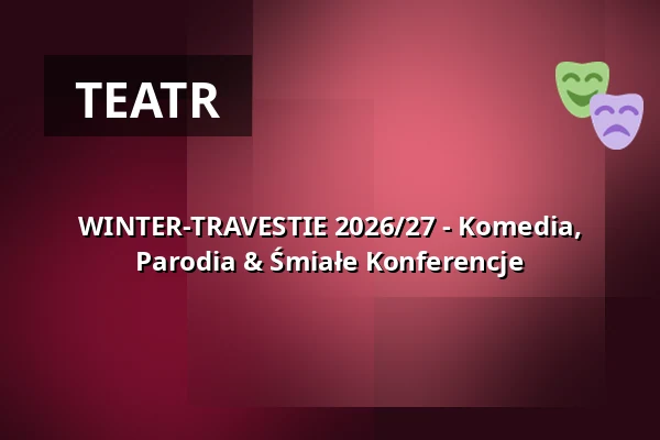 WINTER-TRAVESTIE 2026/27 - Komedia, Parodia & Śmiałe Konferencje — DASDIE Live, Erfurt