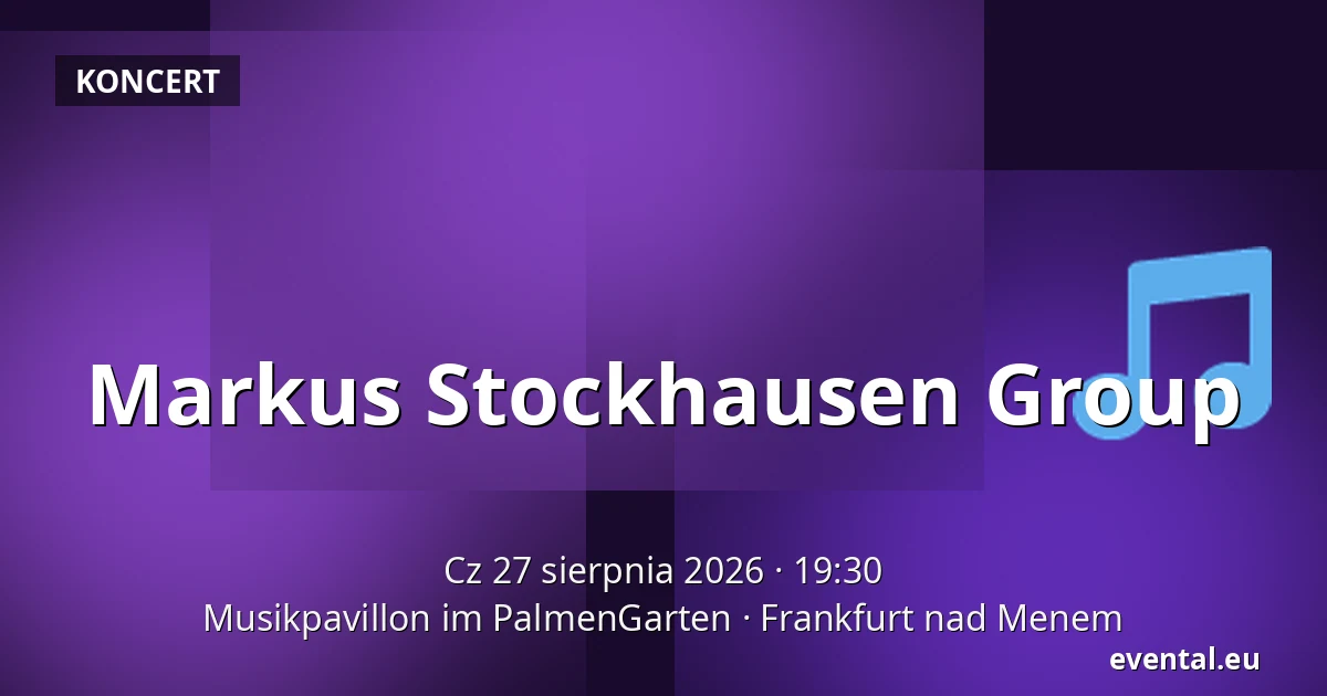 Markus Stockhausen Group — Musikpavillon im PalmenGarten, Frankfurt nad Menem