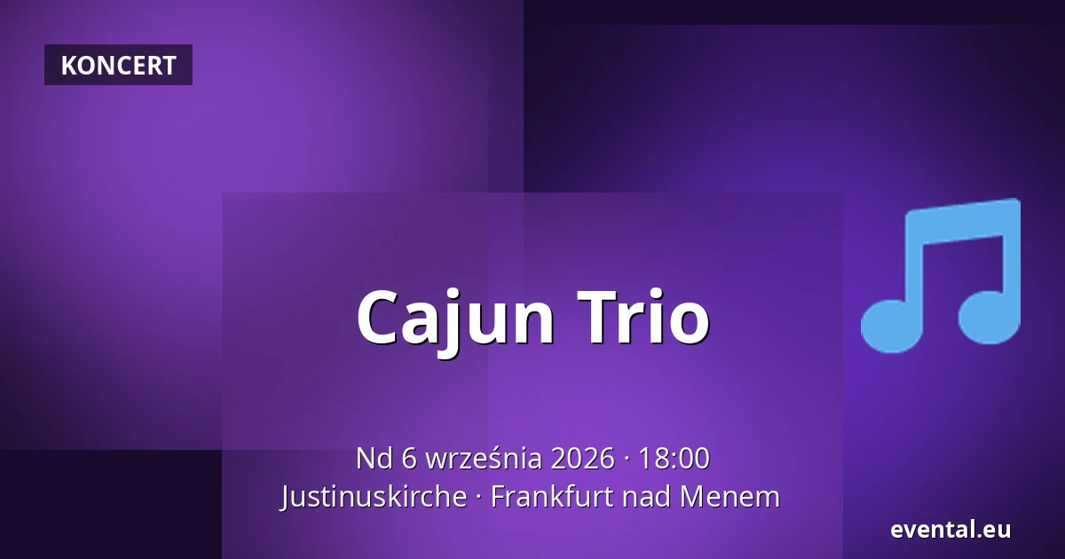 Cajun Trio — Justinuskirche, Frankfurt nad Menem