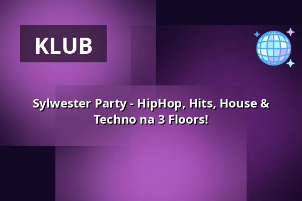 Sylwester Party - HipHop, Hits, House & Techno na 3 Floors! — ZOOM, Frankfurt nad Menem