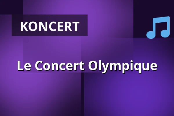 Le Concert Olympique — Alte Oper Frankfurt, Frankfurt nad Menem