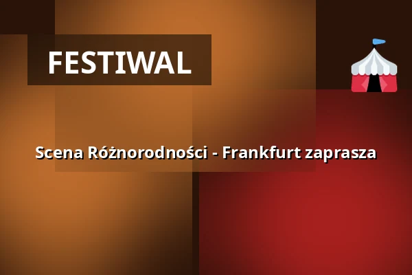 Scena Różnorodności - Frankfurt zaprasza — Alte Oper Frankfurt, Frankfurt nad Menem