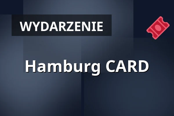 Hamburg CARD — Hamburg Tourismus GmbH, Hamburg